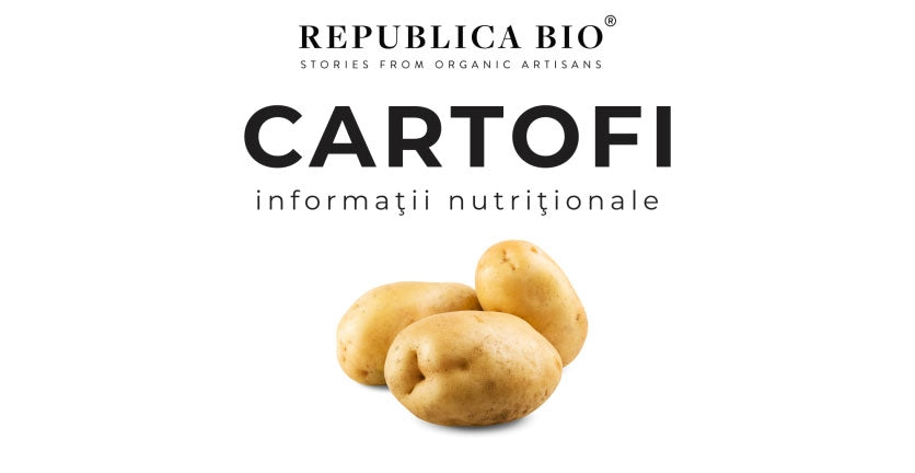 Cartofi - Informaţii nutriţionale